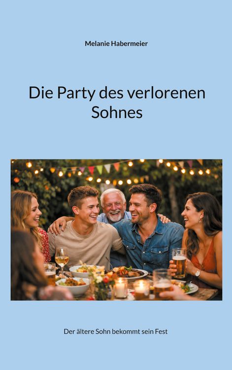 Produktbild: Die Party des verlorenen Sohnes