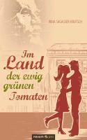Produktbild: Im Land der ewig gr&uuml;nen Tomaten
