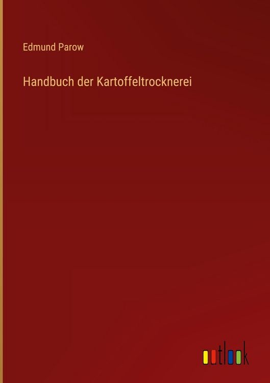 Produktbild: Handbuch der Kartoffeltrocknerei