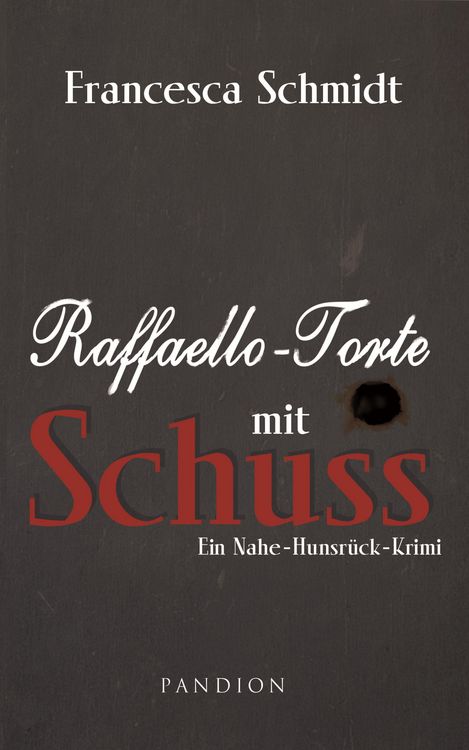 Produktbild: Raffaello-Torte mit Schuss: Kriminalroman. Der erste Fall f&uuml;r Henriette und Lukas
