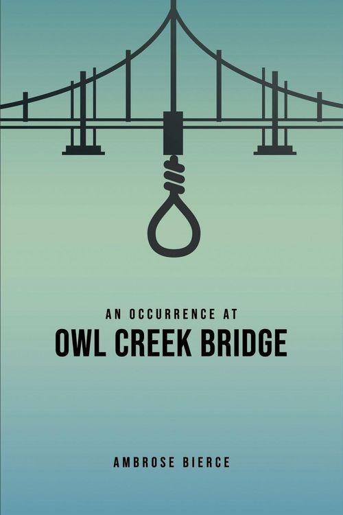 Produktbild: Bierce, A: Occurrence at Owl Creek Bridge