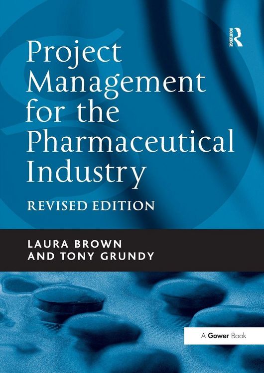 Produktbild: Project Management for the Pharmaceutical Industry
