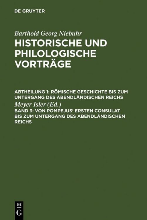 Produktbild: Von Pompejus' ersten Consulat bis zum Untergang des abendl&auml;ndischen Reichs