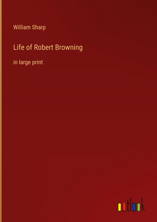 Produktbild: Life of Robert Browning