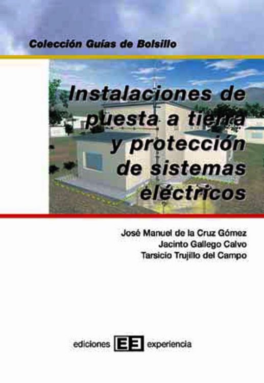 Produktbild: Instalaciones de puesta a tierra y protecci&oacute;n de sistemas el&eacute;ctricos