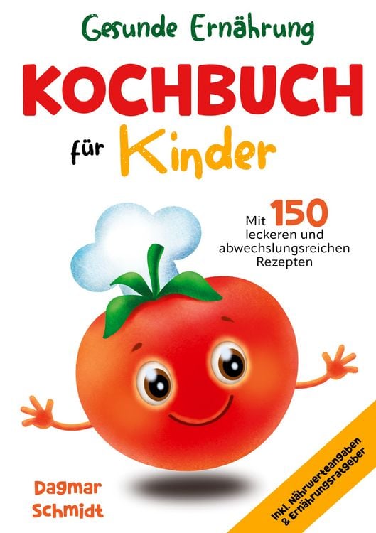 Produktbild: Kochbuch f&uuml;r Kinder &ndash; Gesunde Ern&auml;hrung leicht gemacht