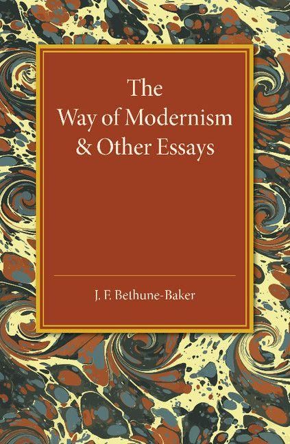 Produktbild: The Way of Modernism and Other Essays