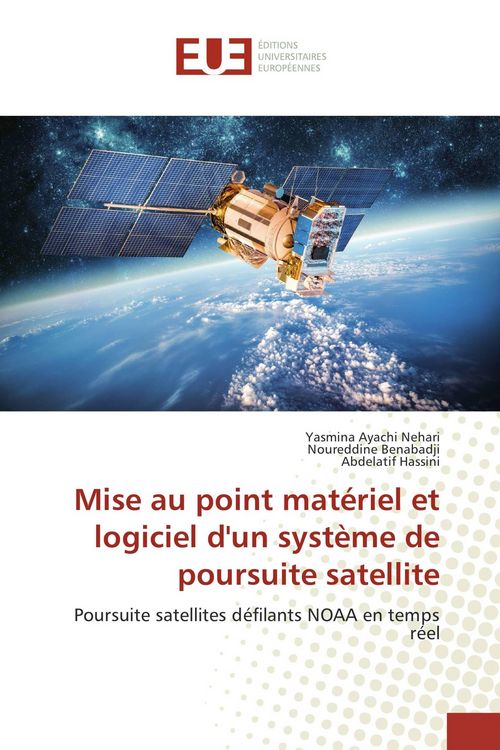 Produktbild: Mise au point mat&eacute;riel et logiciel d'un syst&egrave;me de poursuite satellite