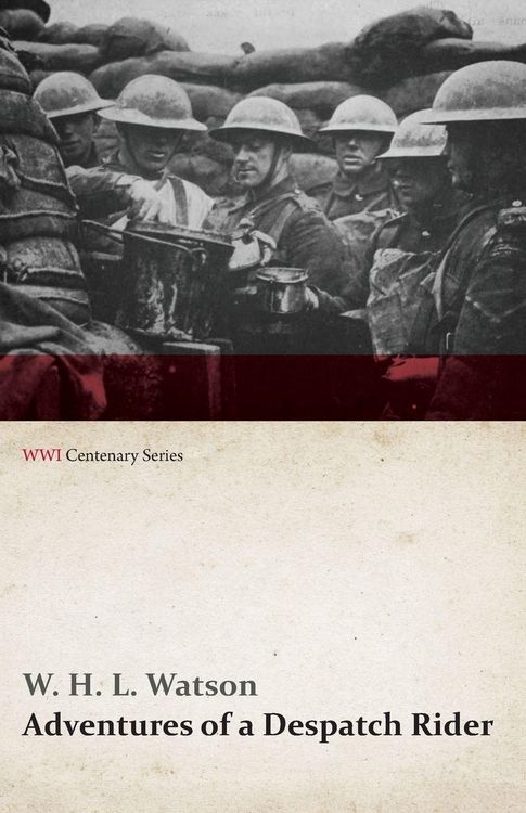 Produktbild: Adventures of a Despatch Rider (WWI Centenary Series)