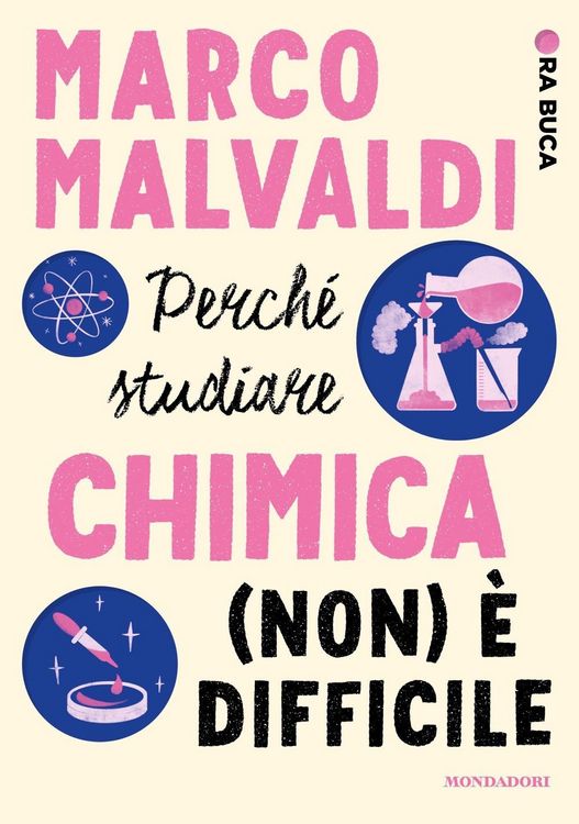 Produktbild: Perché studiare chimica (non) è difficile. Ora buca