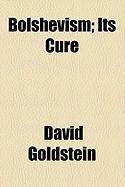 Produktbild: Bolshevism; Its Cure