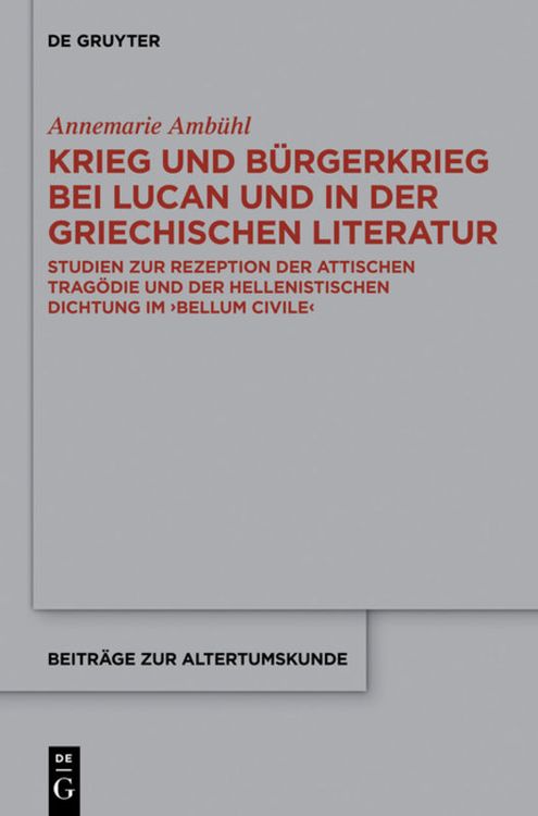 Produktbild: Krieg und B&uuml;rgerkrieg bei Lucan und in der griechischen Literatur