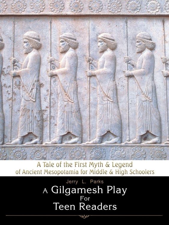 Produktbild: A Gilgamesh Play for Teen Readers