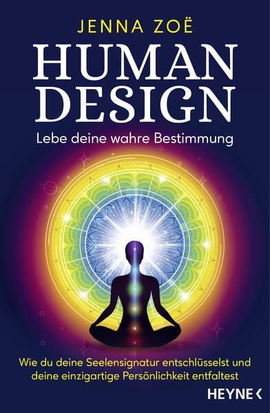 Produktbild: Human Design &ndash; Lebe deine wahre Bestimmung
