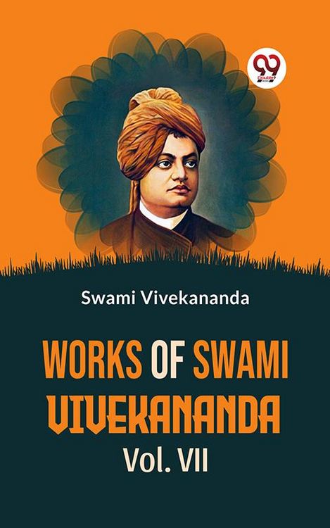 Produktbild: Works Of Swami Vivekananda Vol. VII