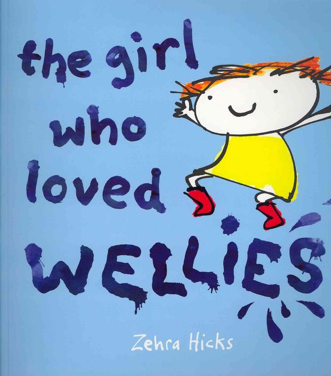 Produktbild: Hicks, Z: The Girl Who Loved Wellies