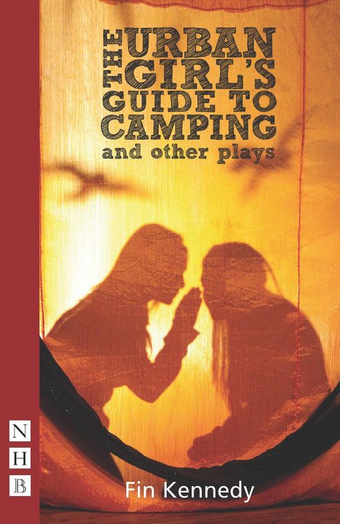 Produktbild: The Urban Girl?s Guide to Camping and Other Plays