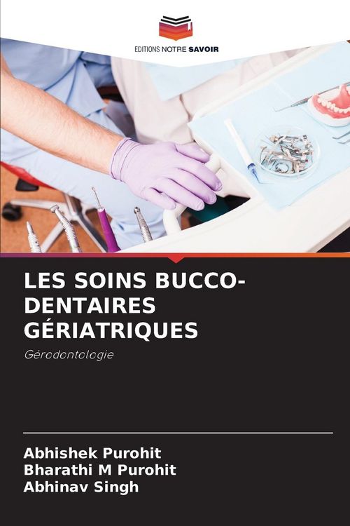 Produktbild: Les Soins Bucco-Dentaires G&eacute;riatriques