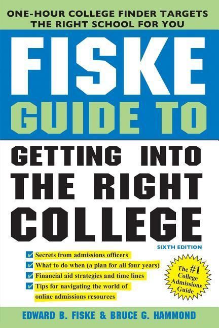 Produktbild: Fiske Guide to Getting Into the Right College
