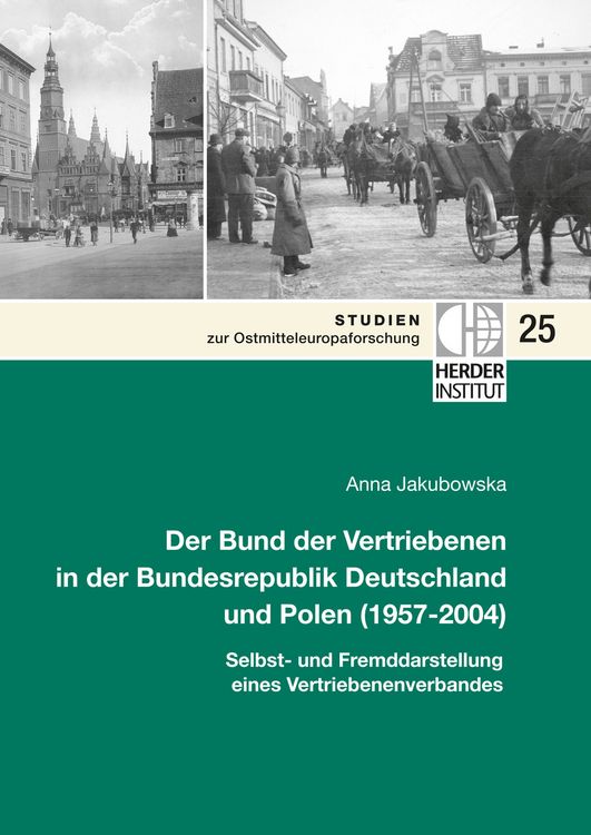 Produktbild: Der Bund der Vertriebenen in der Bundesrepublik Deutschland und Polen (1957-2004)
