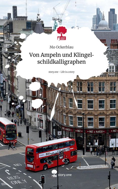 Produktbild: Von Ampeln und Klingelschildkalligraphen. Life is a Story - story.one