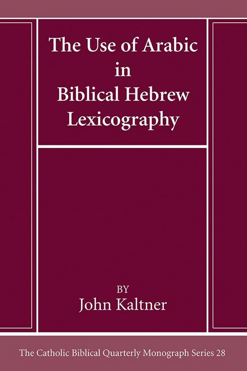 Produktbild: The Use of Arabic in Hebrew Biblical Lexicography