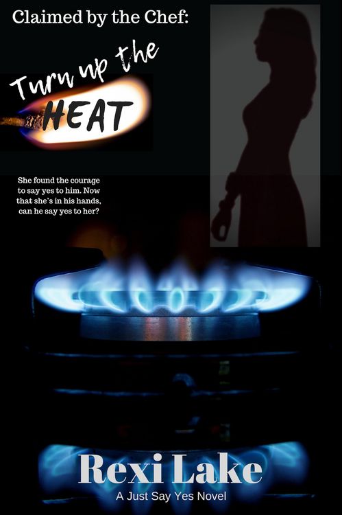 Produktbild: Claimed by the Chef: Turn Up The Heat