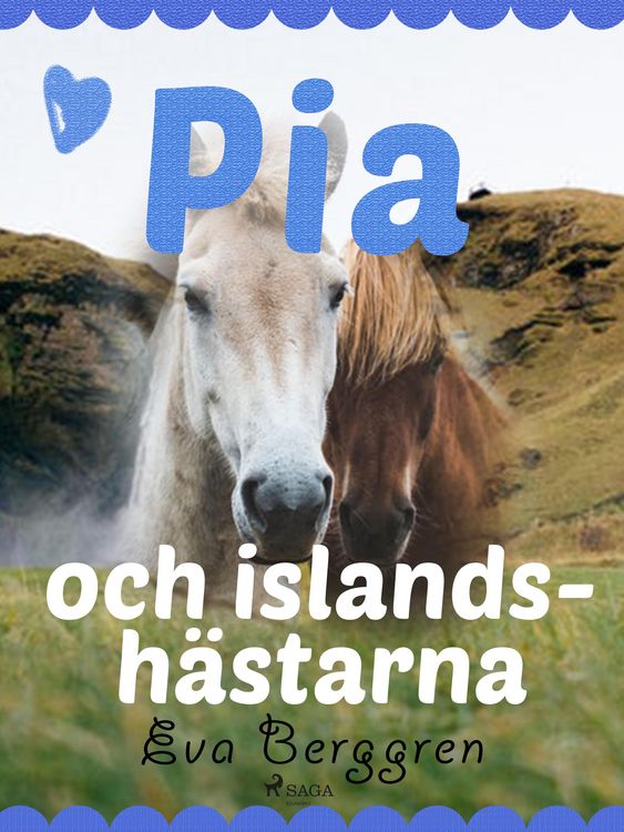 Produktbild: Pia och islandsh&auml;starna
