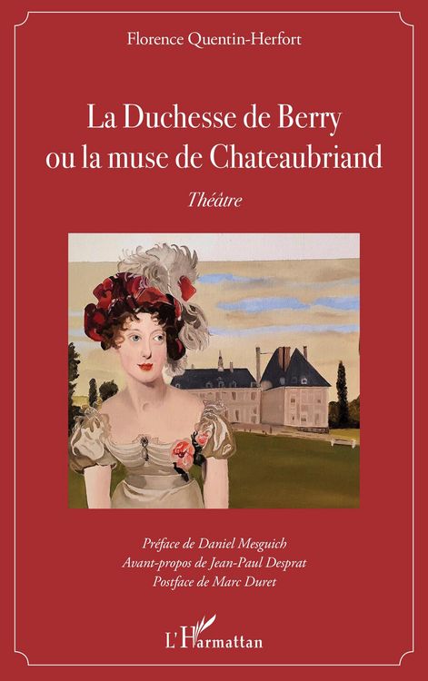 Produktbild: La Duchesse de Berry ou la muse de Chateaubriand