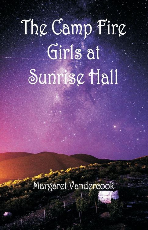 Produktbild: The Camp Fire Girls at Sunrise Hall