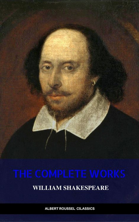Produktbild: William Shakespeare: The Complete Works of William Shakespeare