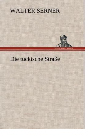 Produktbild: Die t&uuml;ckische Stra&szlig;e