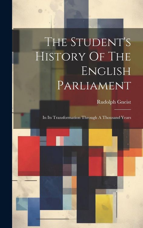 Produktbild: The Student's History Of The English Parliament