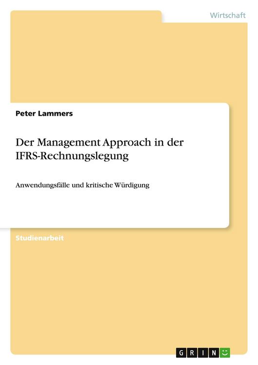 Produktbild: Der Management Approach in der IFRS-Rechnungslegung
