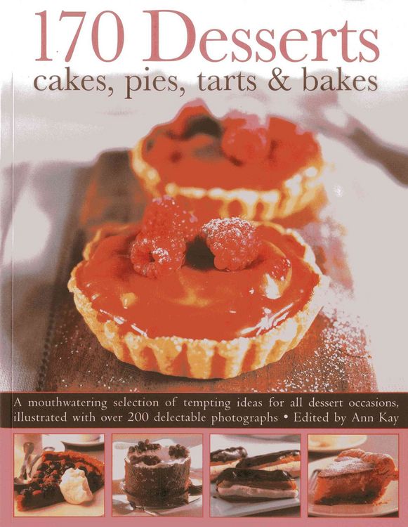 Produktbild: 170 Desserts Cakes, Pies, Tarts & Bakes