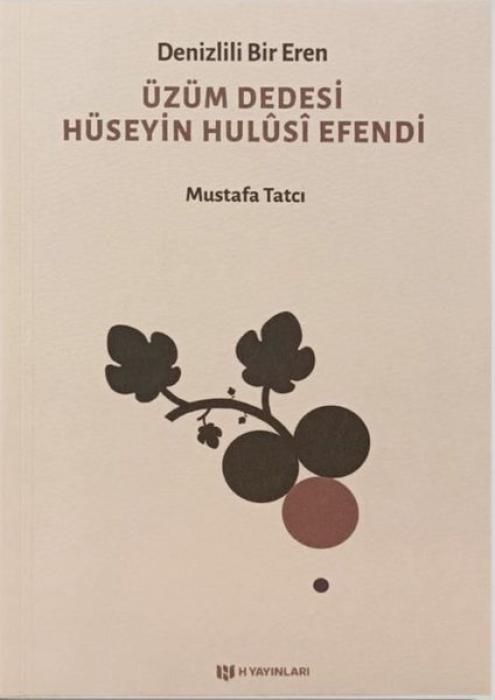 Produktbild: Denizlili Bir Eren &Uuml;z&uuml;m Dedesi H&uuml;seyin Hulusi Efendi