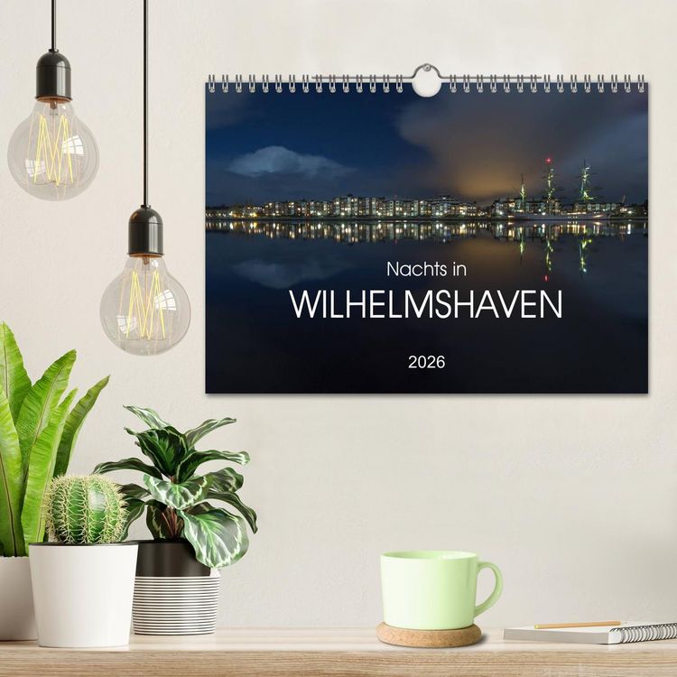 Produktbild: Nachts in Wilhelmshaven Edition mit maritimen Motiven (Wandkalender 2026 DIN A4 quer), CALVENDO Monatskalender