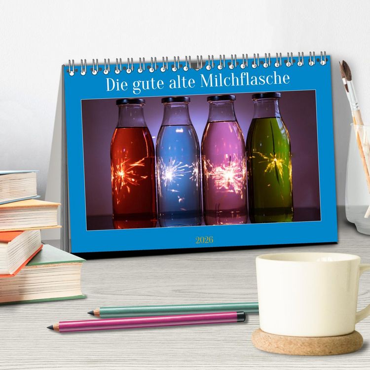 Produktbild: Die gute alte Milchflasche (Tischkalender 2026 DIN A5 quer), CALVENDO Monatskalender