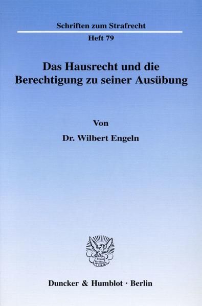 Produktbild: Das Hausrecht und die Berechtigung zu seiner Aus&uuml;bung.