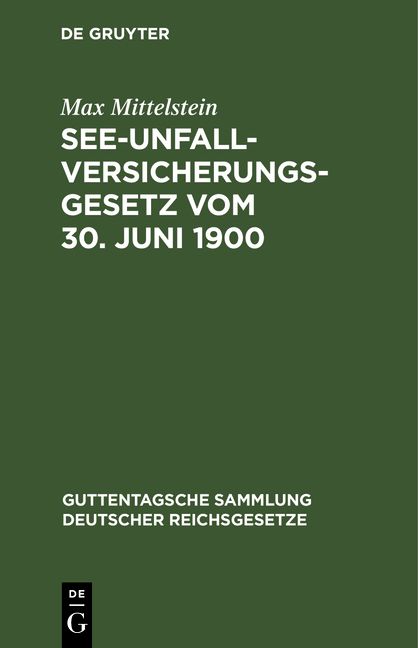 Produktbild: See-Unfallversicherungsgesetz vom 30. Juni 1900