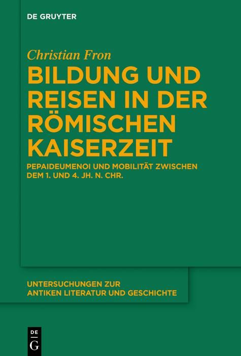Produktbild: Bildung und Reisen in der r&ouml;mischen Kaiserzeit