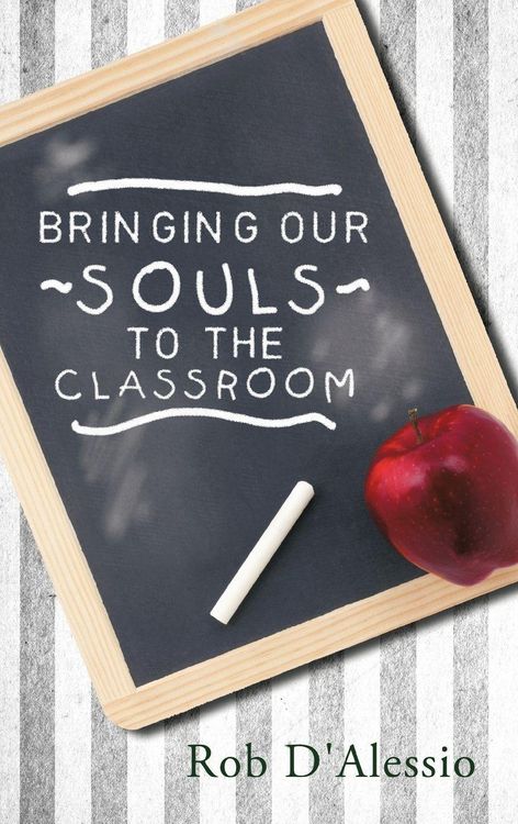 Produktbild: Bringing Our Souls to the Classroom