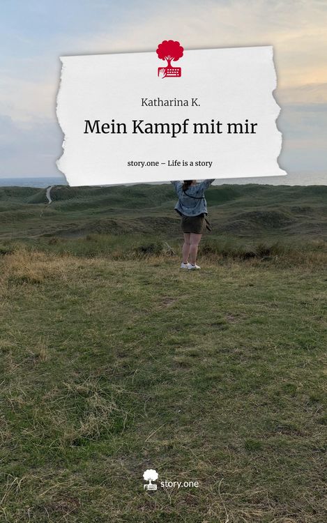 Produktbild: Mein Kampf mit mir. Life is a Story - story.one