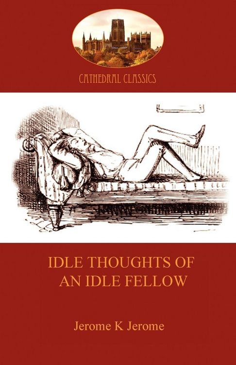 Produktbild: Idle Thoughts of an Idle Fellow