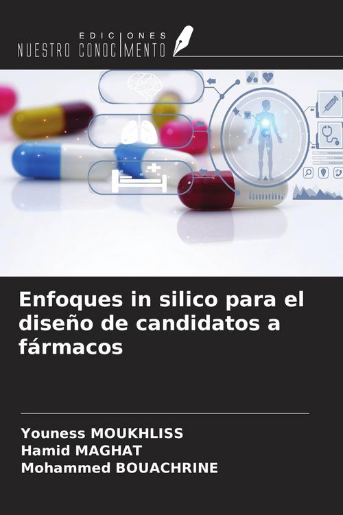 Produktbild: Enfoques in silico para el dise&ntilde;o de candidatos a f&aacute;rmacos