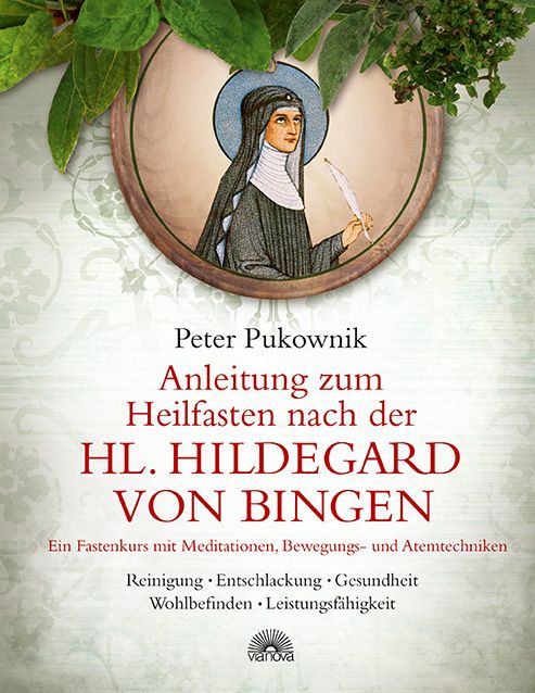 Produktbild: Anleitung zum Heilfasten nach der Hl. Hildegard von Bingen