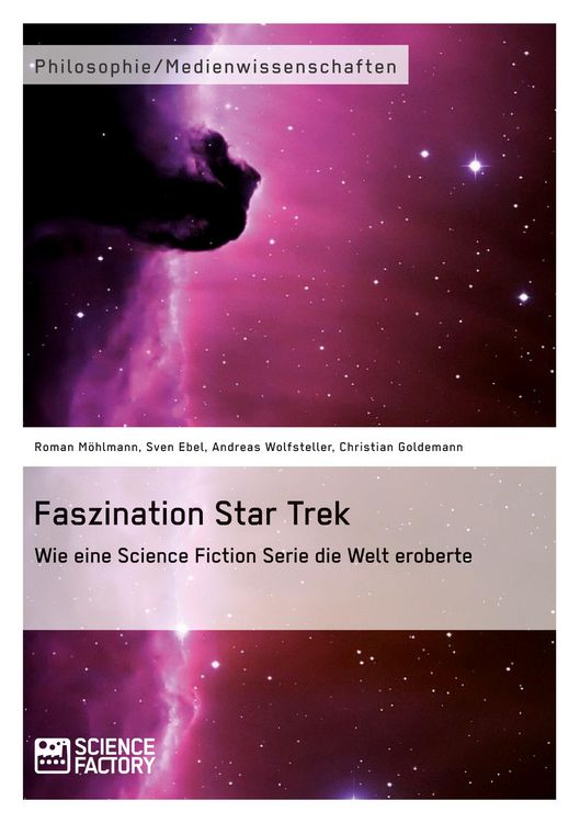 Produktbild: Faszination Star Trek. Wie eine Science Fiction Serie die Welt eroberte