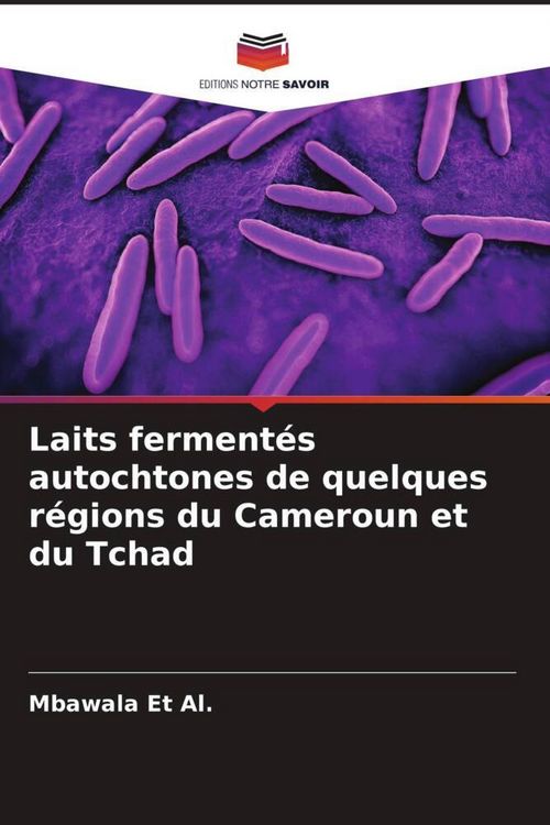 Produktbild: Laits ferment&eacute;s autochtones de quelques r&eacute;gions du Cameroun et du Tchad