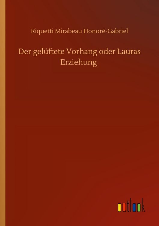 Produktbild: Der gel&uuml;ftete Vorhang oder Lauras Erziehung