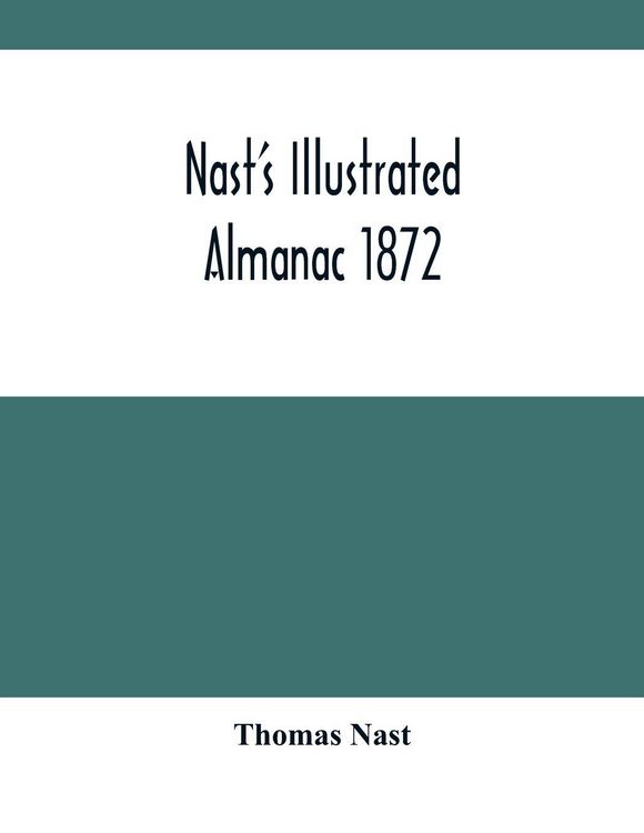 Produktbild: Nast'S Illustrated Almanac 1872